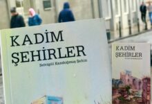 Hüzün Yüklü Seyahatler Kitabı: ‘Kadim Şehirler’ Üzerine